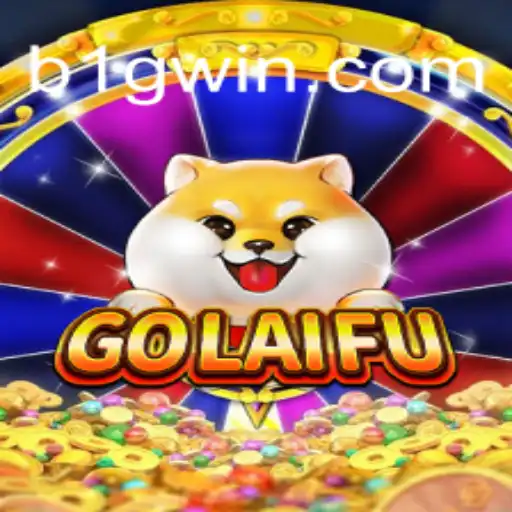 Explore the Exciting World of GoLaiFu with BIG WIN Oficial Slots Brasil #1