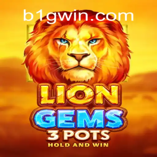 Discovering the Excitement of LionGems3pots: BIG WIN Oficial Slots Brasil #1
